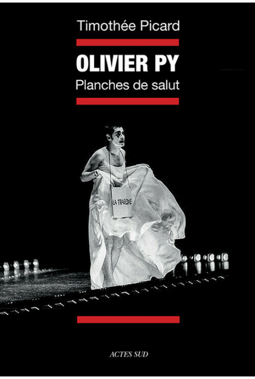 Olivier Py. Planches de salut